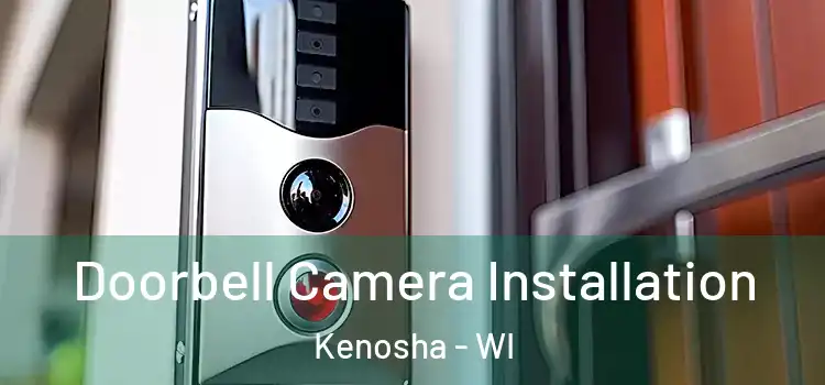  Doorbell Camera Installation Kenosha - WI