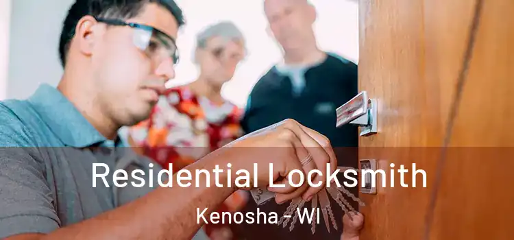  Residential Locksmith Kenosha - WI