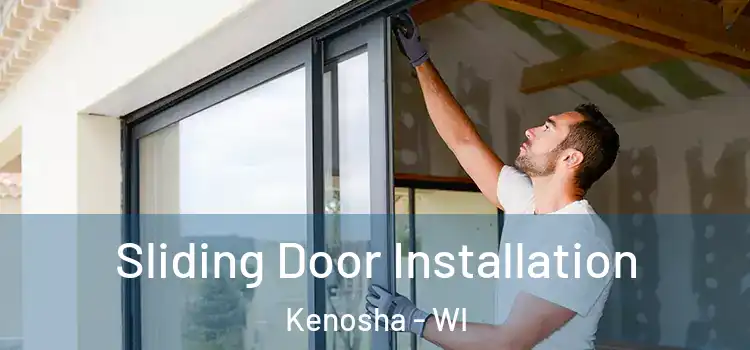 Sliding Door Installation Kenosha - WI