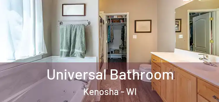  Universal Bathroom Kenosha - WI
